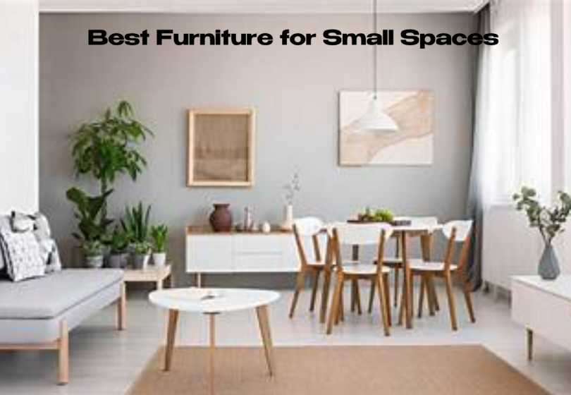 Best Furniture for Small Spaces