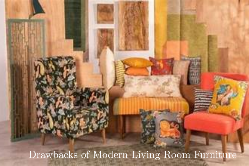 Drawbacks of Modern Living Room Furniture