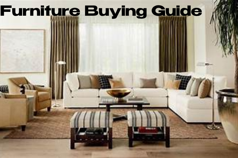 Furniture Buying Guide